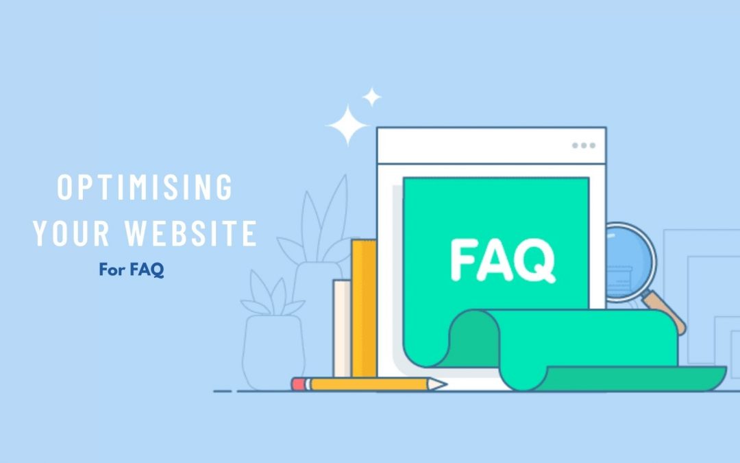 Optimising Your Website For FAQ Has Now Become Easier